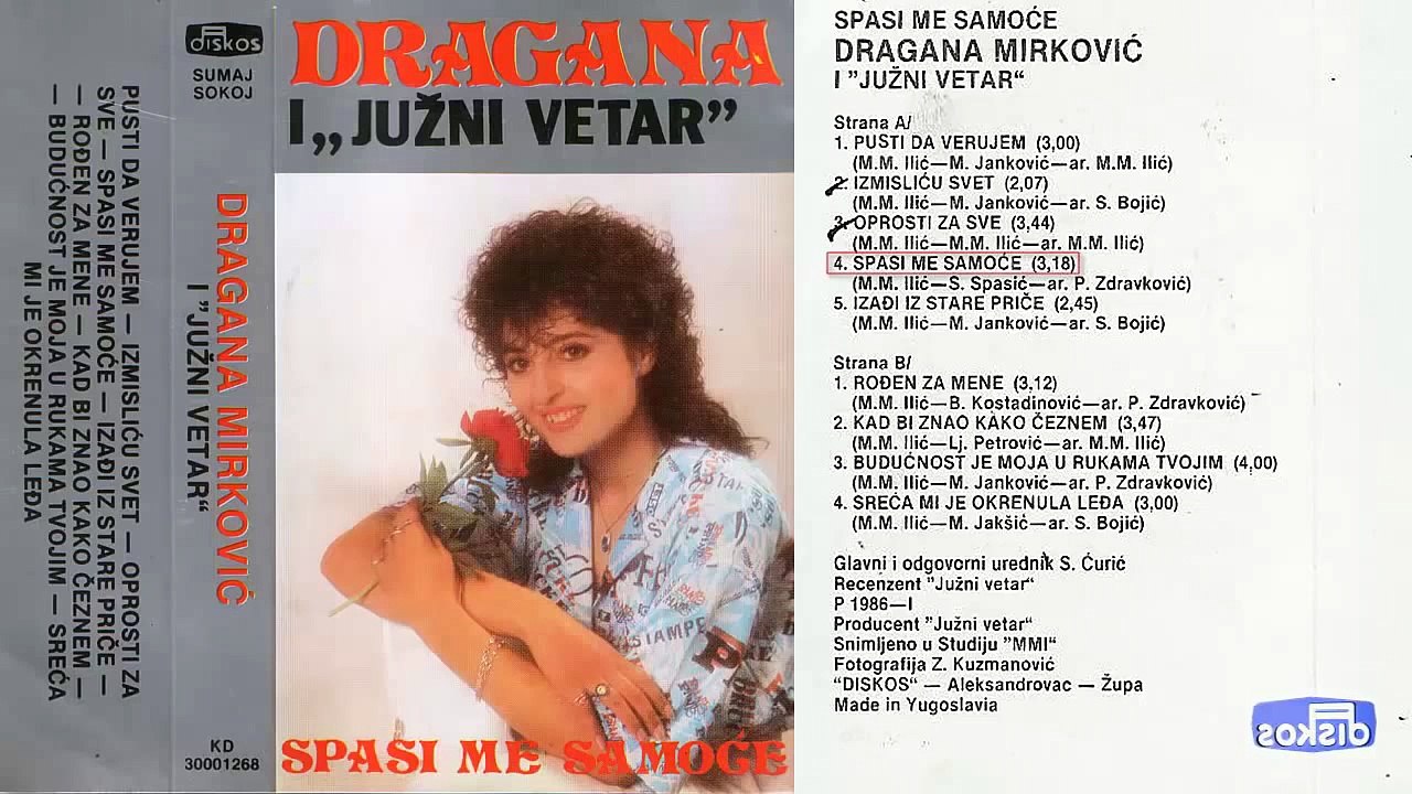 Dragana Mirkovic i Juzni Vetar Spasi me samoce - (Audio 1986) - CEO ALBUM