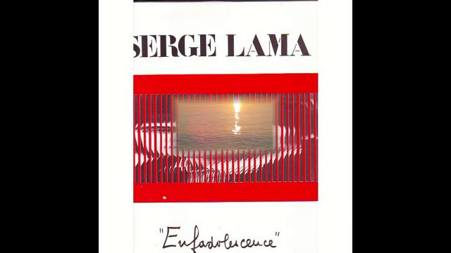 Serge Lama-Mon enfance m'appelle