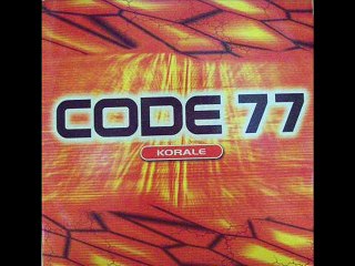 CODE 77 - Korale (radio extended)