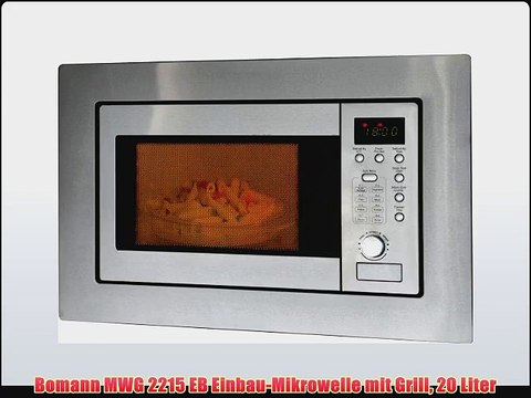 Bomann MWG 2215 EB Einbau-Mikrowelle mit Grill 20 Liter