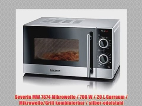 Severin MW 7874 Mikrowelle / 700 W / 20 L Garraum / Mikrowelle/Grill kombinierbar / silber-edelstahl