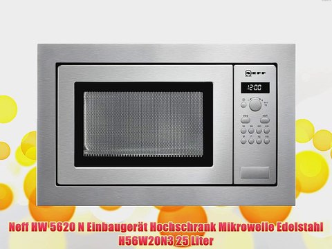 Neff HW 5620 N EinbaugerÃ¤t Hochschrank Mikrowelle Edelstahl H56W20N3 25 Liter