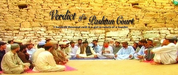Trailer of TV Movie ‘Verdict of a Pashtun Court’