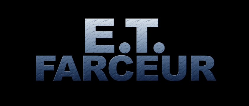 L'E.T. FARCEUR Alexis Ferrier