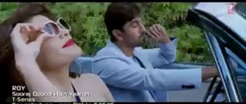 Sooraj Dooba Hain Video Song Roy Ranbir Kapoor T-Series - Video