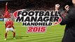 Football Manager Handheld 2015 - iOS/Android