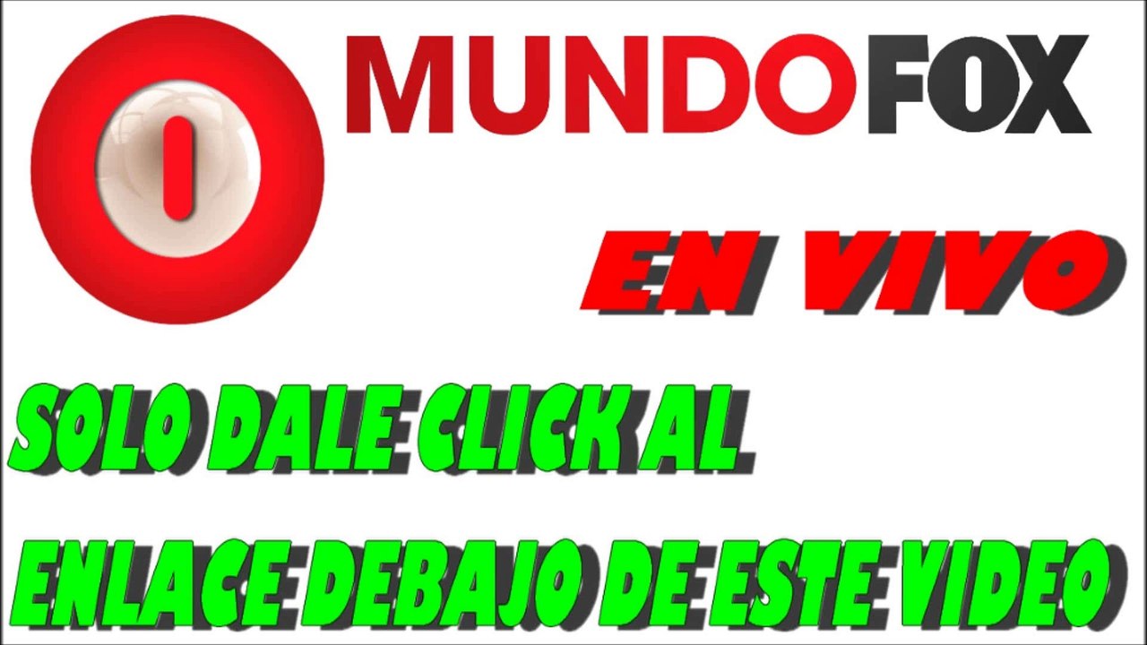 TELEVISION EN VIVO POR INTERNET  MUNDO FOX EN VIVO