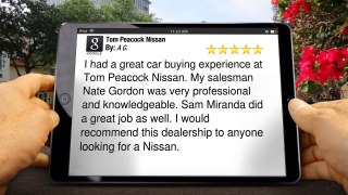 Tom Peacock Nissan Houston Reviews by A G.