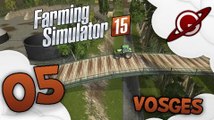 Farming Simulator 15 | Map Vosges - Episode 5: Tracteur HD !