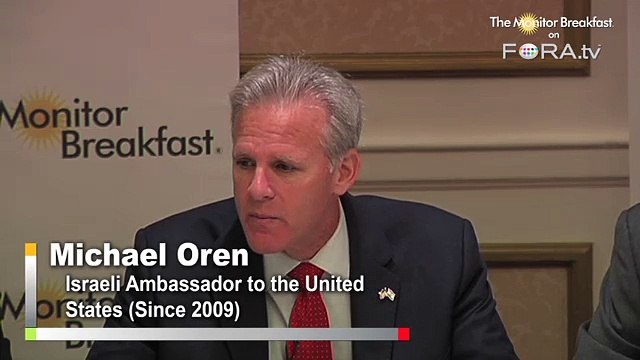Ambassador Oren: Arab Spring an Opportunity for Israel