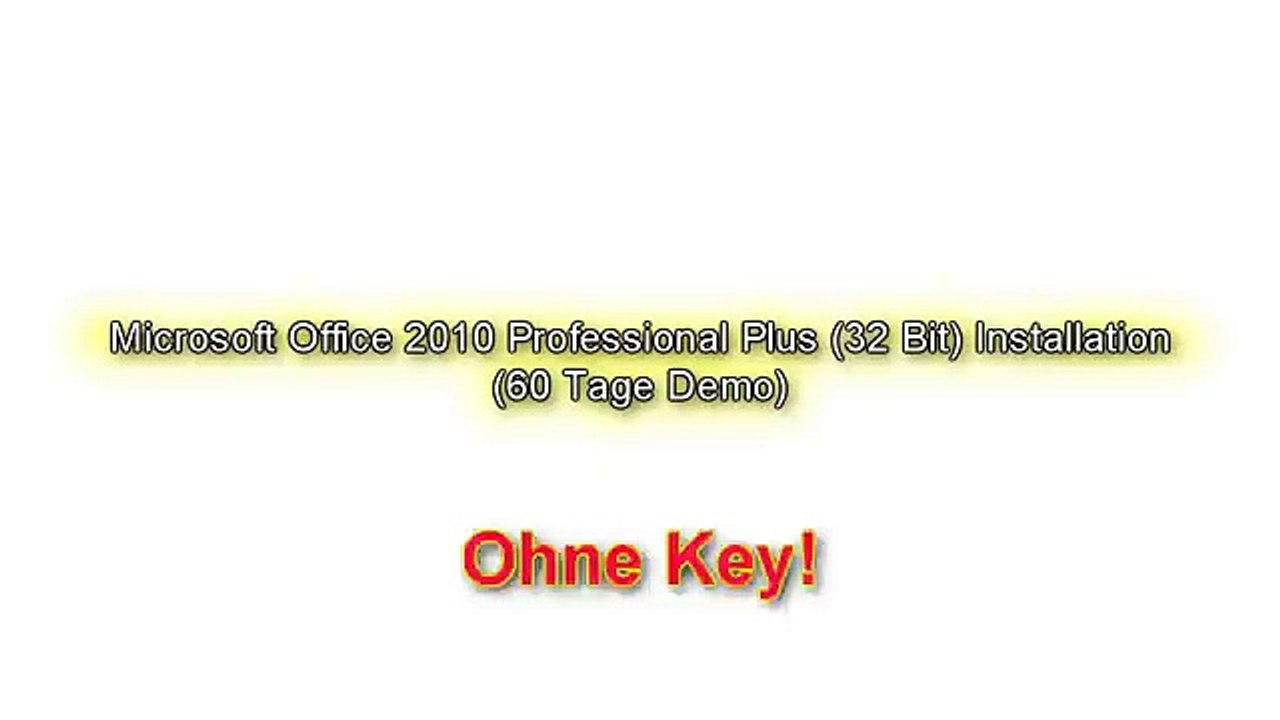 Microsoft Office 2010 Professional Plus (32 Bit) (60day trial)