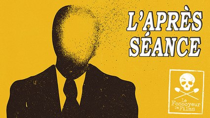 L'APRÈS-SÉANCE - Enemy (l'explication ?)