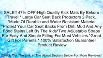 SALE!! 47% OFF-High Quality Kick Mats By Bekoru Travel * Large Car Seat Back Protectors 2 Pack. *Made Of Durable and Water Resistant Material *Protect Your Car Seat Backs From Dirt, Mud And Any Food Stains Left By The Kids*Two Adjustable Straps For Easy A