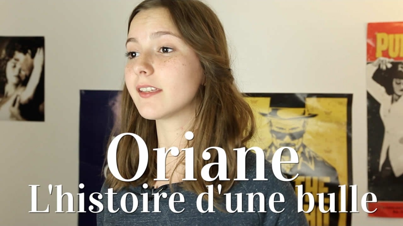 Oriane - L'histoire d'une bulle