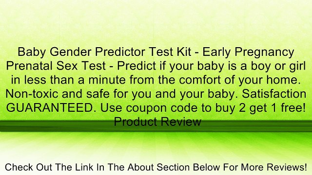 Baby Gender Predictor Test Kit - Early Pregnancy Prenatal Sex Test - Predict if your baby is a boy or girl in less than a minute from the comfort of your home. Non-toxic and safe for you and your baby. Satisfaction GUARANTEED. Use coupon code to buy 2 get