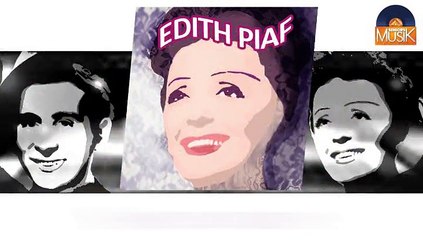 Edith Piaf - Sœur Anne (HD) Officiel Seniors Musik