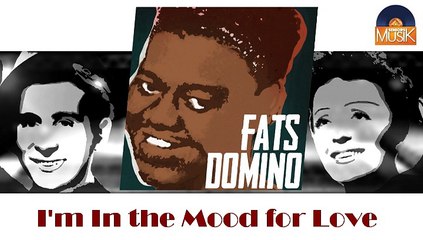 Fats Domino - I'm In the Mood for Love (HD) Officiel Seniors Musik