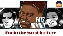 Fats Domino - I'm In the Mood for Love (HD) Officiel Seniors Musik