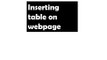 inserting table on webpage