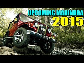 Upcoming Mahindra SUVs In 2015 !