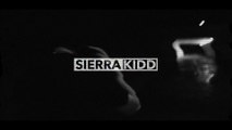 SIERRA KIDD_ KIDD OF RAP (OFFICIAL VIDEO)