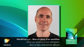 WordPress 4.0 : Mise en place d'un workflow : trailer | video2brain.com