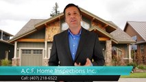 A.C.F. Home Inspections Inc. Orlando         Terrific         5 Star Review by Kelly B.