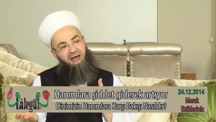 Kadına Şiddet Göstermemek Fiili Bir Sünnettir. Cübbeli Ahmet Hoca