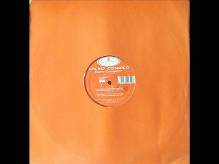 SACRO COSMICO - Sacro cosmico (space vortex ext. mix)