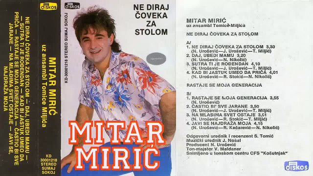 Mitar Miric - Ne diraj coveka za stolom - (Audio 1985) - CEO ALBUM