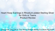 Heart Hoop Earrings in Rhodium-plated Sterling Silver for Girls or Teens Review