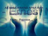 Ae Khudawand Apna Rah - Ernest Mall - Punjabi Christian Song