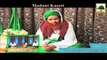Madani Kasoti 24 - Hazrat Ayesha Siddiqa - Maulana Ilyas Qadri