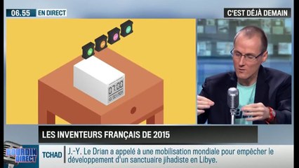 Le chronique d'Anthony Morel : Les inventeurs français de 2015 -  01/01