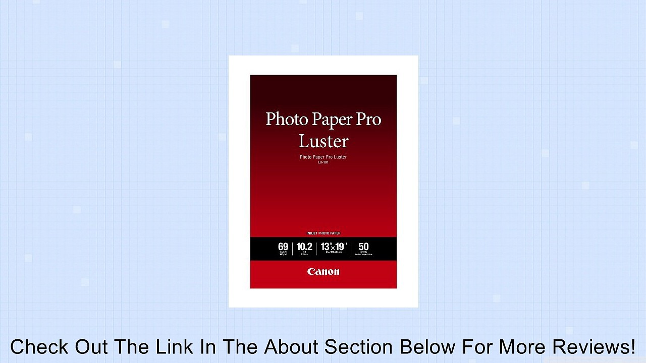 Canon Luster Photo Paper, 13" x 19" (50 Sheets) (LU-101 13X1950) Review