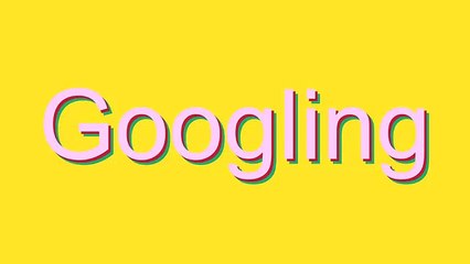 How to Pronounce Googling