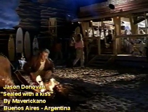 Jason Donovan - Sellado con un beso-(Sealed with a kiss)-(VideoClip By Maverickano-Buenos Aires-Argentina)-