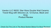 Vandor LLC 99251 Star Wars Double Wall Ceramic Travel Mug with Silicone Lid, 12-Ounce, Black and Gray Review