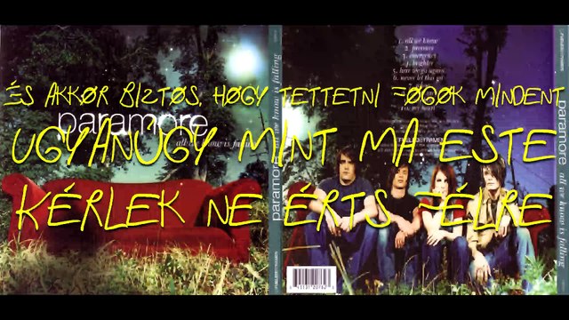 Paramore - Never Let This Go/Elengedni magyar felirattal