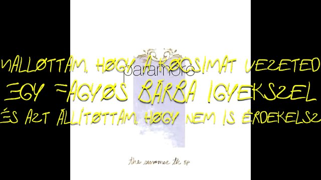 Paramore - Stuck On You/Rád Kattanva(Failure feldolgozás) magyar felirattal