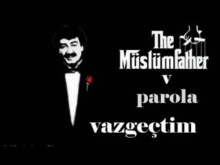 parola v müslüm gürses vazgeçtim
