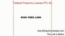 Federal Firearms License FFL Kit Review (Official 2014 PDF Review)