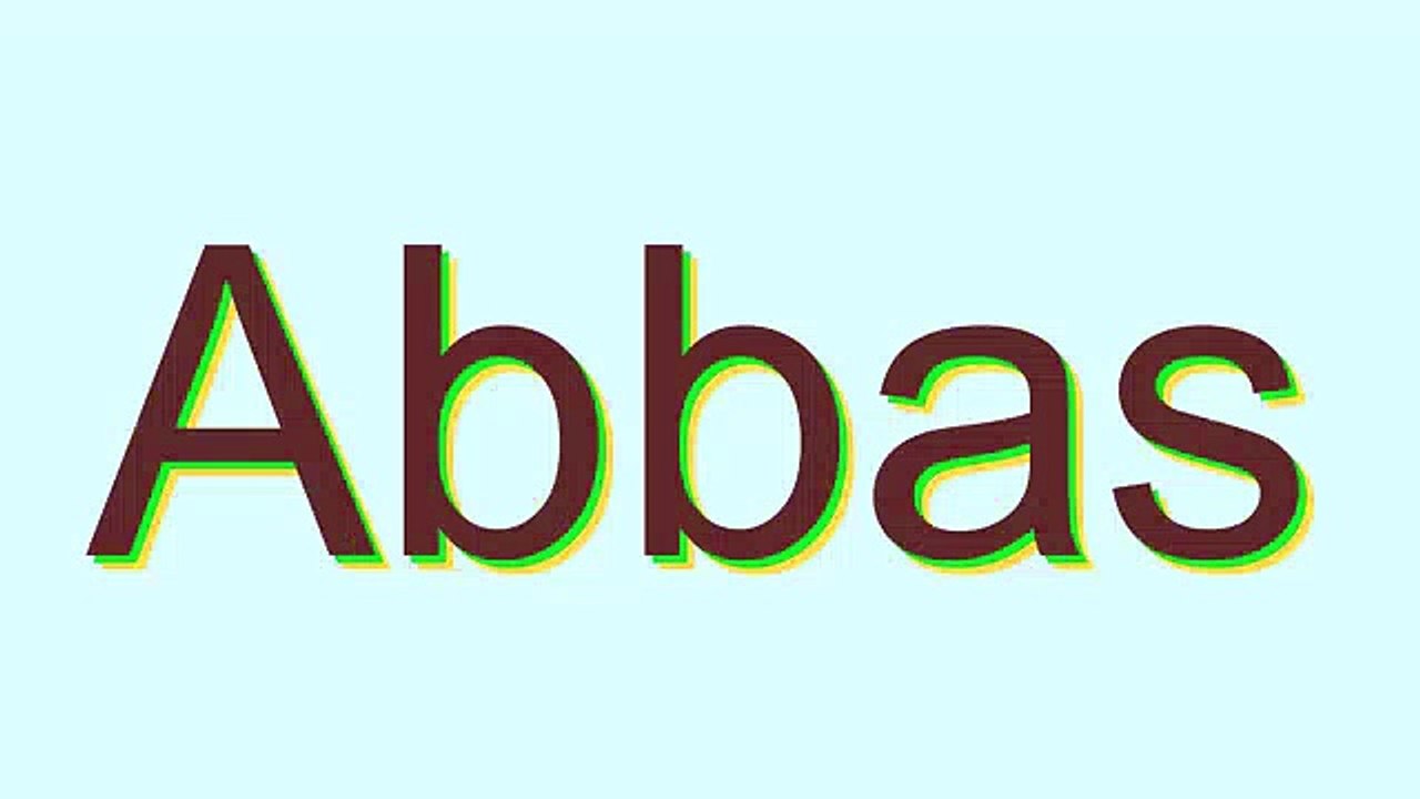 How to Pronounce Abbas - video Dailymotion