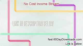 No Cost Income Stream Download - No Cost Income Stream Blackhat