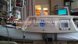 Walking Quad's Amazing Pain Relief