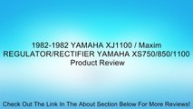 1982-1982 YAMAHA XJ1100 / Maxim REGULATOR/RECTIFIER YAMAHA XS750/850/1100 Review