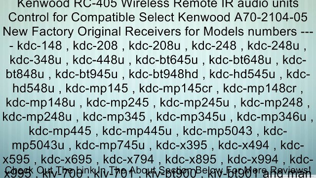 Kenwood RC-405 Wireless Remote IR audio units Control for Compatible Select Kenwood A70-2104-05 New Factory Original Receivers for Models numbers kdc-148 , kdc-208 , kdc-208u , kdc-248 , kdc-248u , kdc-348u , kdc-448u , kdc-bt645u , kdc-bt648u , kdc-