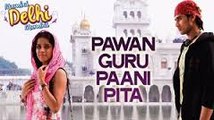 Pawan Guru Paani Pita Video Song (Mumbai Delhi Mumbai) Full HD