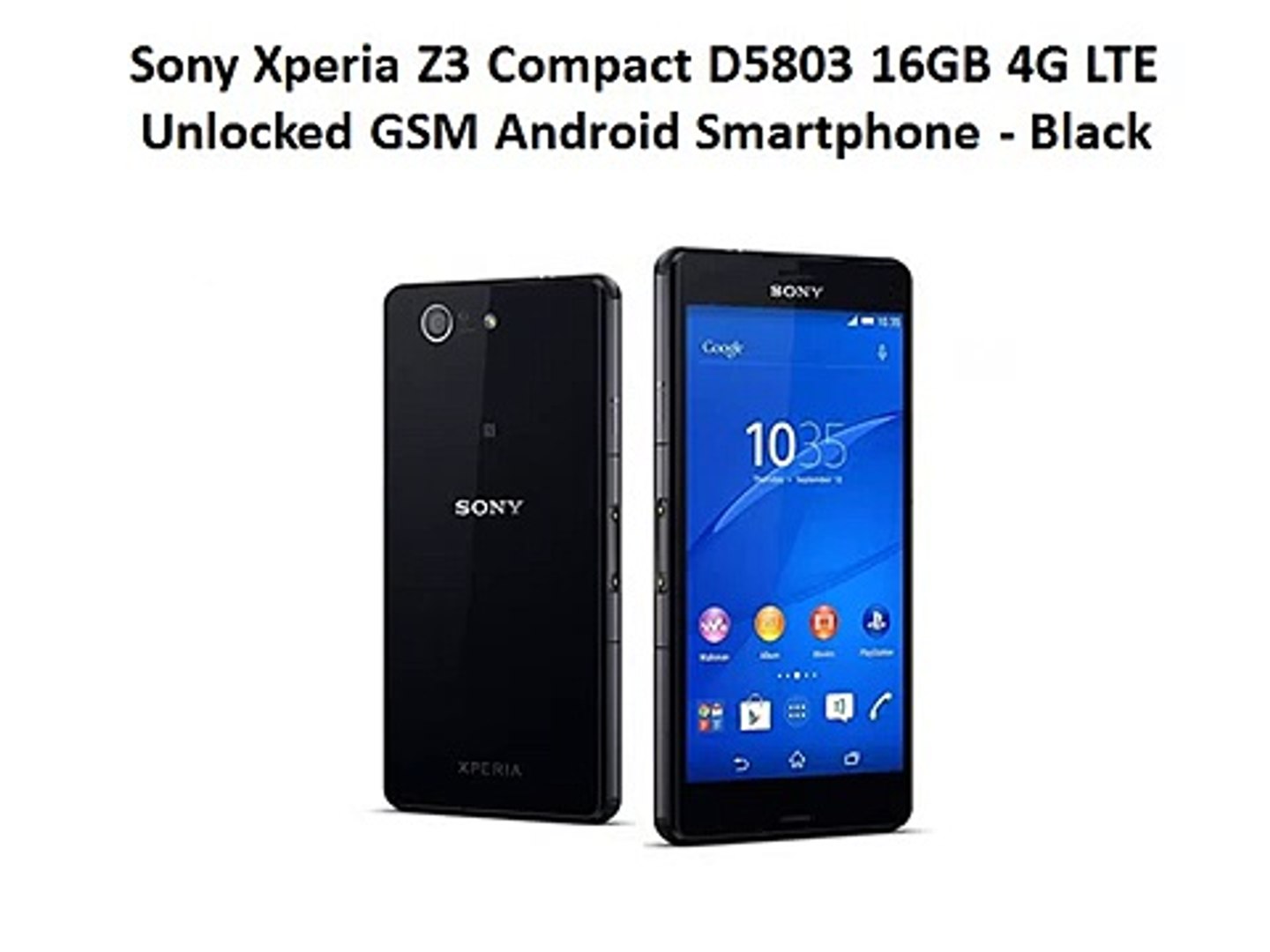 Get Sony Xperia Z3 Compact (D5803) - Android Smartphone (Black) -  Smartphone - video Dailymotion