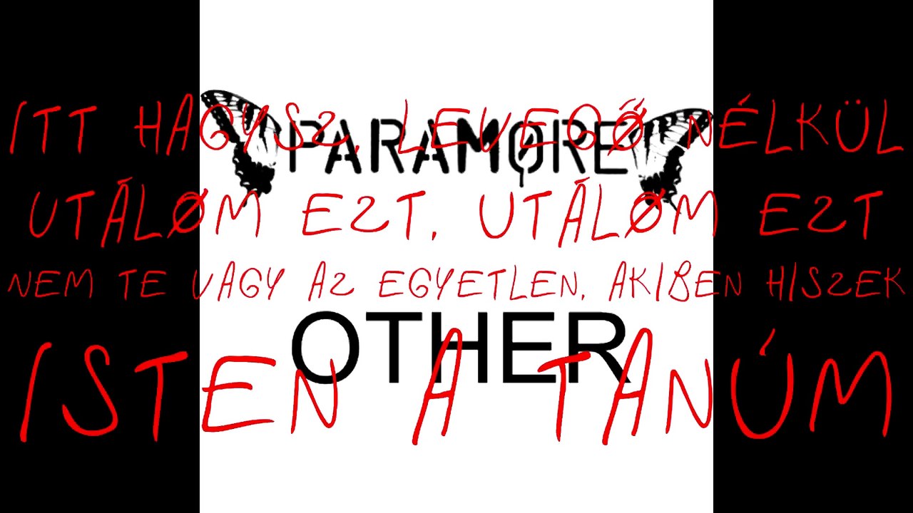 Paramore - I Caught Myself/Elkaptam magam magyar felirattal